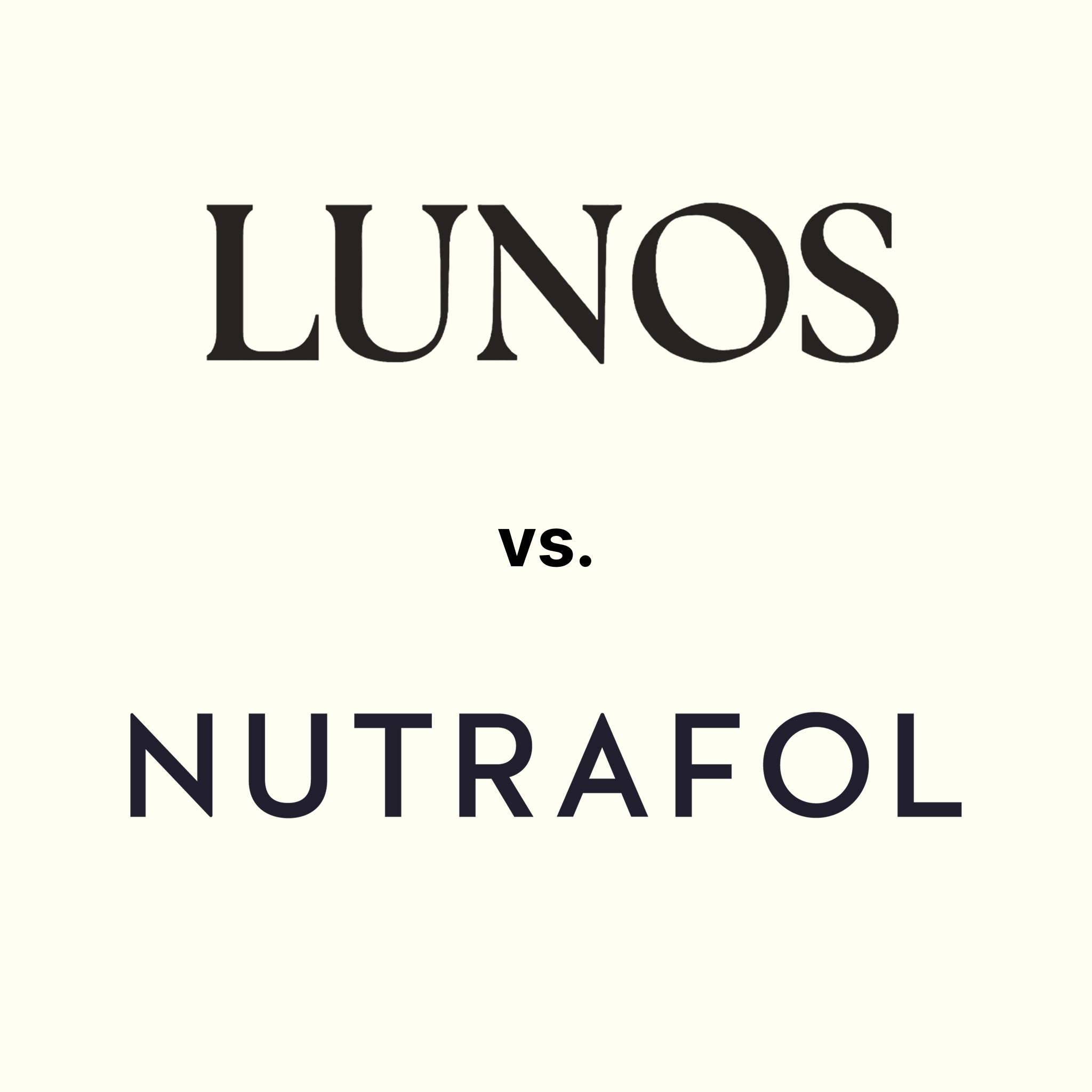 Lunos vs Nutrafol: A Modern Alternative for Hair Growth